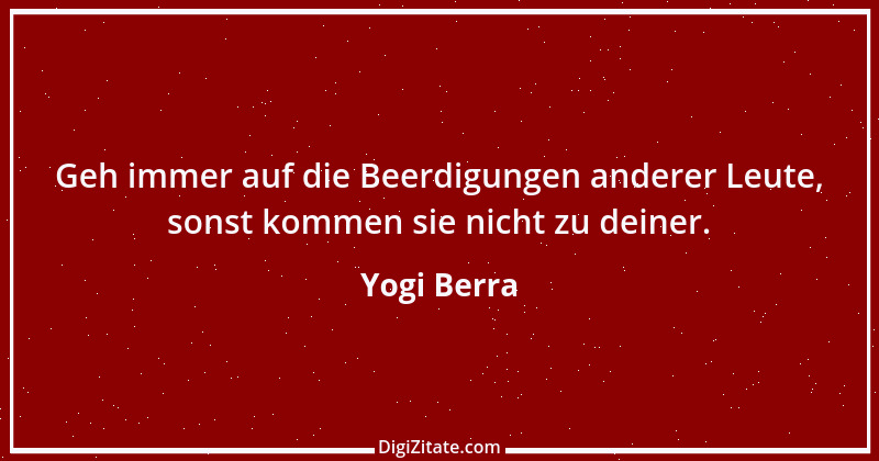 Zitat von Yogi Berra 5