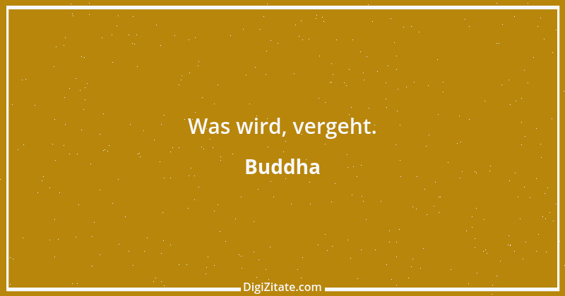 Zitat von Buddha 106