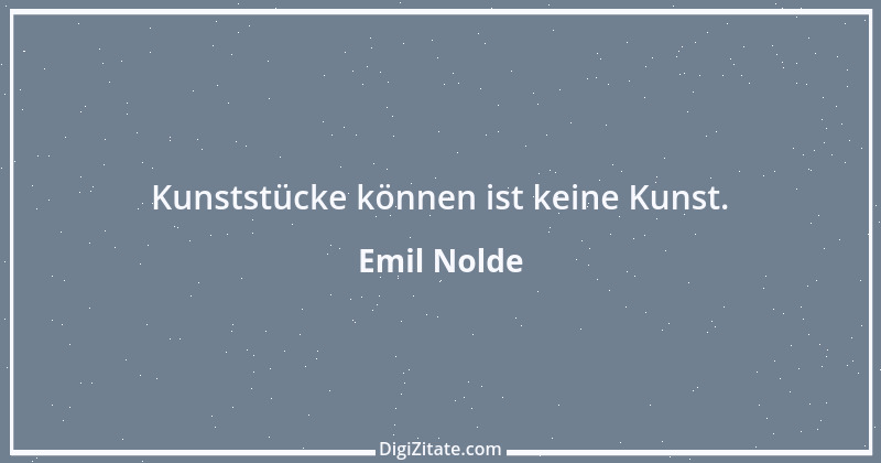 Zitat von Emil Nolde 1