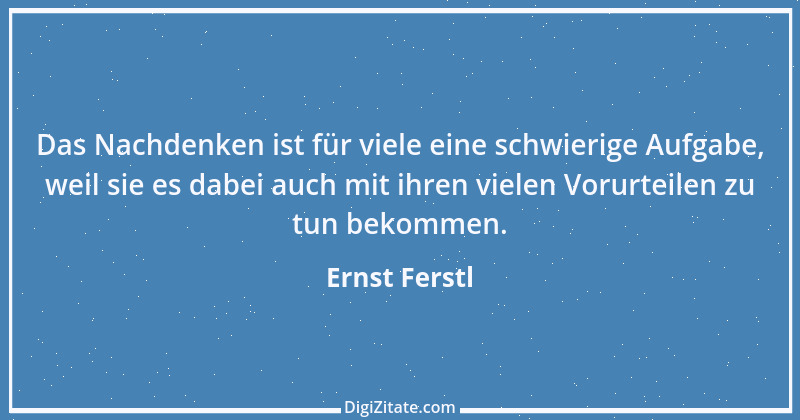 Zitat von Ernst Ferstl 770