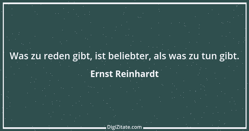 Zitat von Ernst Reinhardt 570