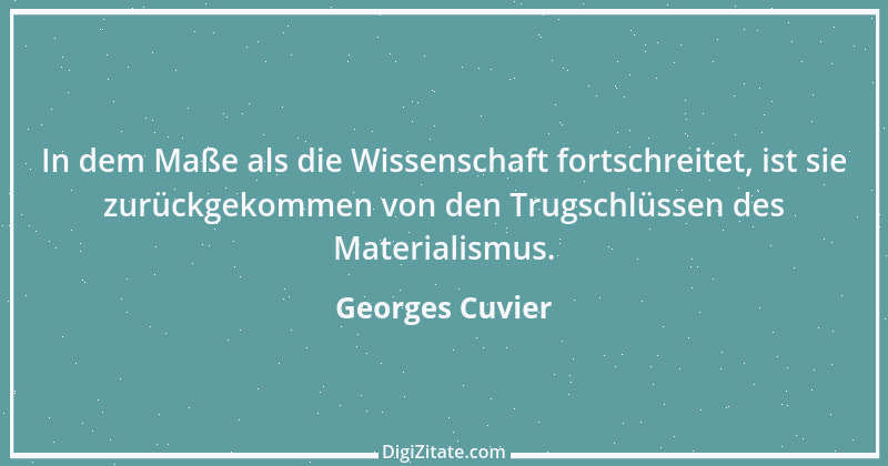 Zitat von Georges Cuvier 3