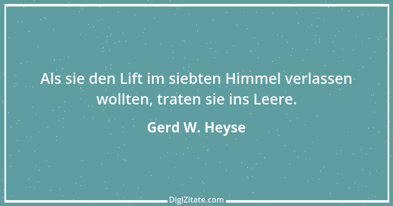 Zitat von Gerd W. Heyse 437