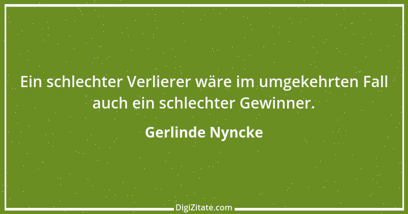 Zitat von Gerlinde Nyncke 47