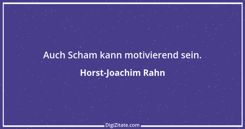 Zitat von Horst-Joachim Rahn 10