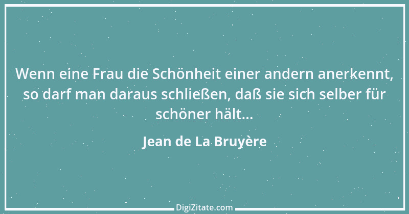 Zitat von Jean de La Bruyère 82