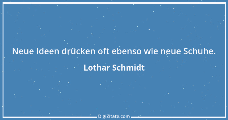 Zitat von Lothar Schmidt 25