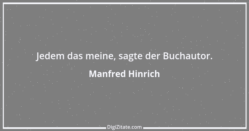 Zitat von Manfred Hinrich 2503