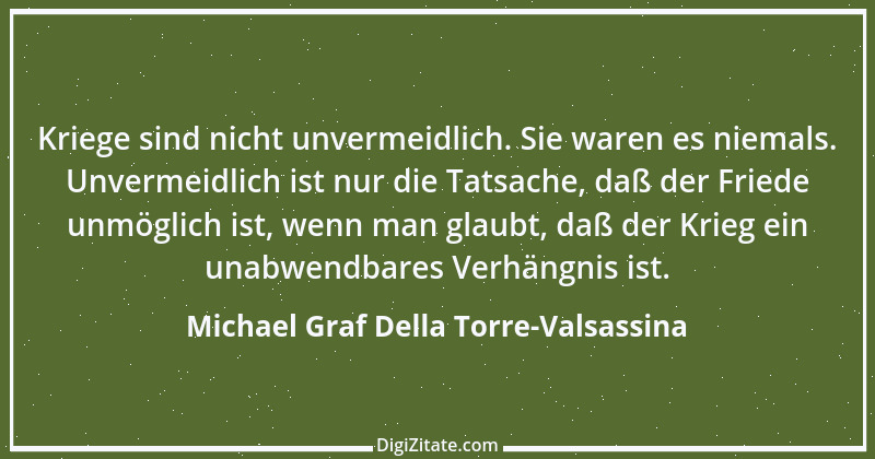 Zitat von Michael Graf Della Torre-Valsassina 1