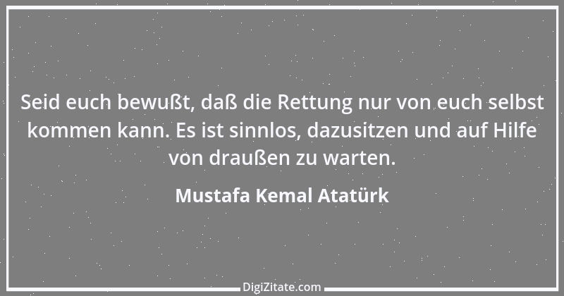 Zitat von Mustafa Kemal Atatürk 15