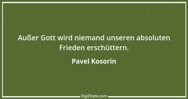 Zitat von Pavel Kosorin 712