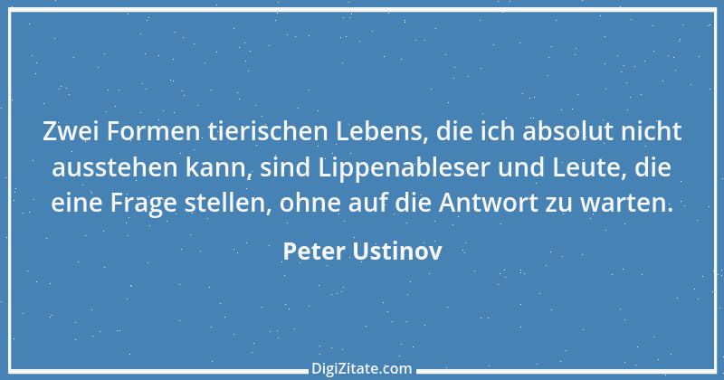 Zitat von Peter Ustinov 16