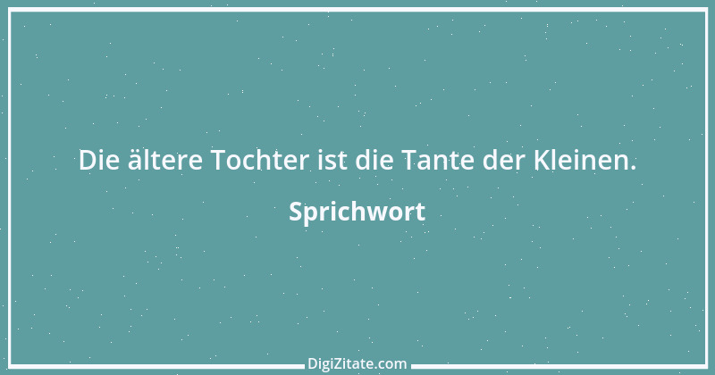 Zitat von Sprichwort 6321