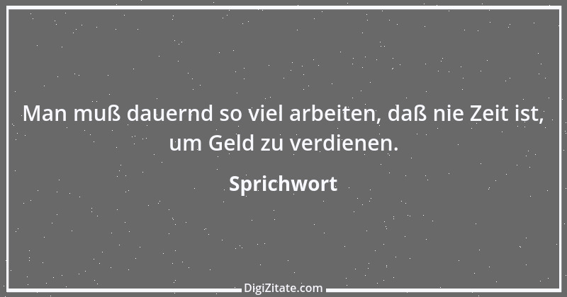 Zitat von Sprichwort 9321