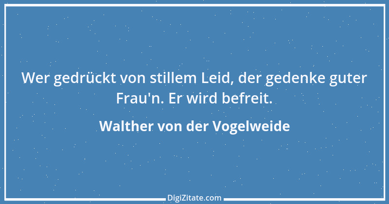 Zitat von Walther von der Vogelweide 18