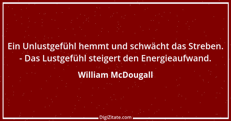 Zitat von William McDougall 3