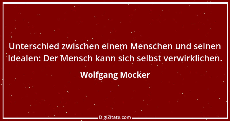 Zitat von Wolfgang Mocker 350