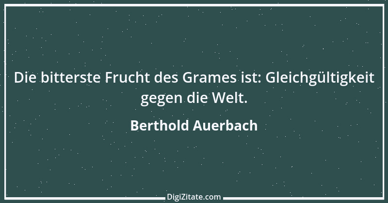 Zitat von Berthold Auerbach 175