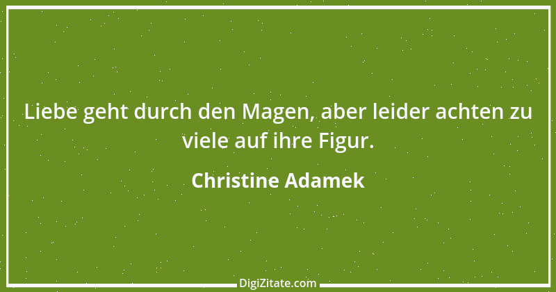 Zitat von Christine Adamek 4