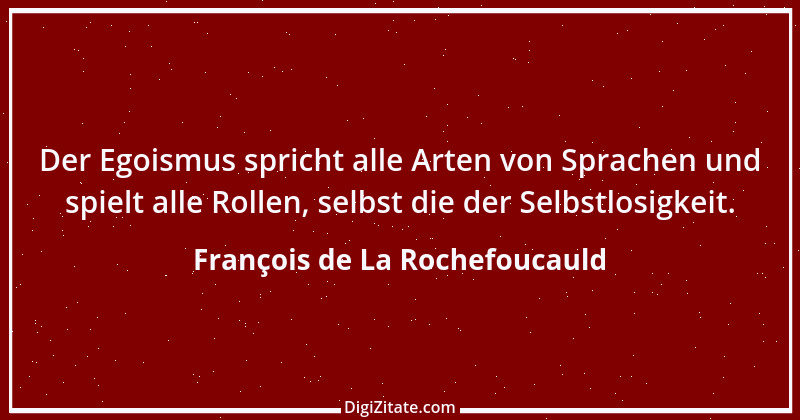 Zitat von François de La Rochefoucauld 243