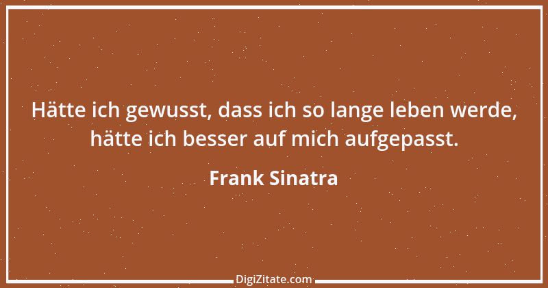 Zitat von Frank Sinatra 19