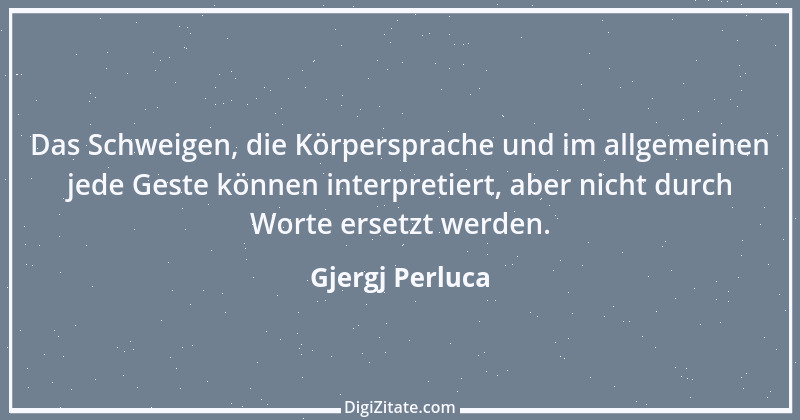 Zitat von Gjergj Perluca 35