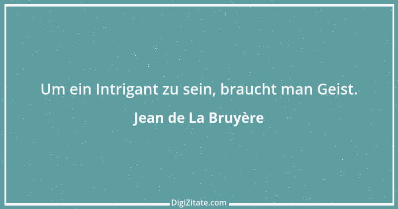 Zitat von Jean de La Bruyère 83