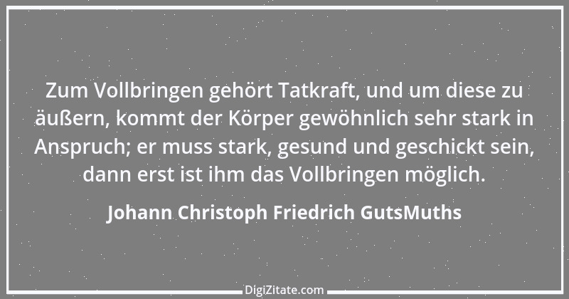 Zitat von Johann Christoph Friedrich GutsMuths 2