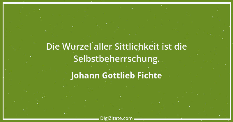 Zitat von Johann Gottlieb Fichte 24