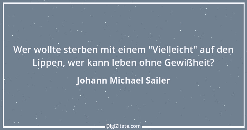 Zitat von Johann Michael Sailer 51