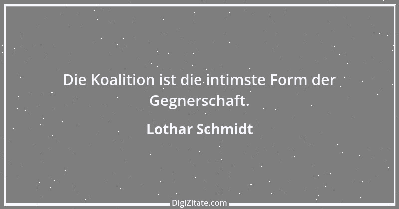 Zitat von Lothar Schmidt 26