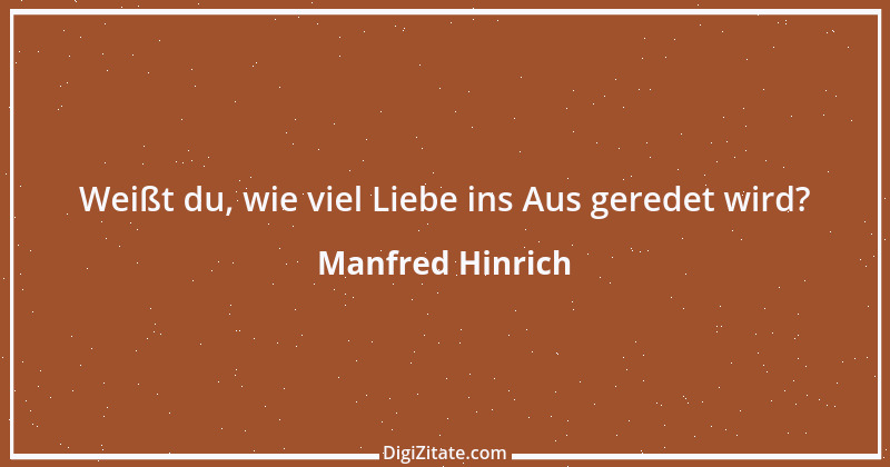 Zitat von Manfred Hinrich 3504