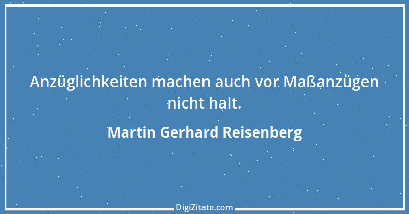 Zitat von Martin Gerhard Reisenberg 2645