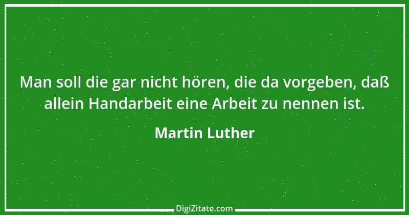 Zitat von Martin Luther 18