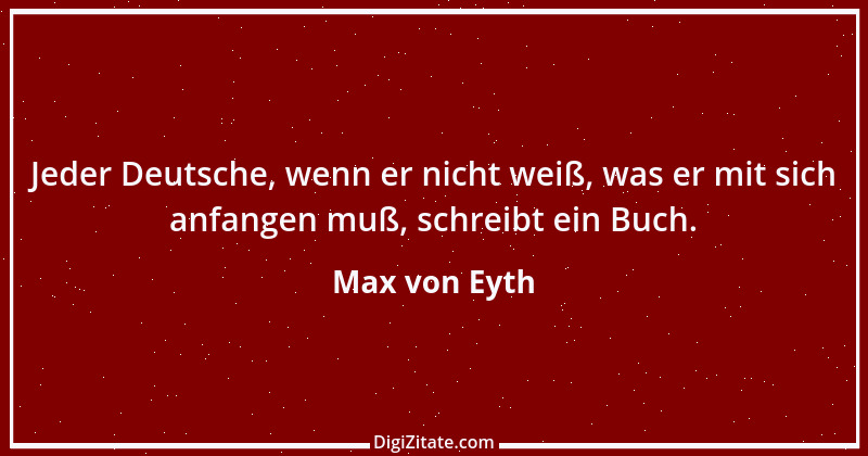 Zitat von Max von Eyth 3