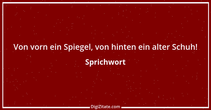 Zitat von Sprichwort 8322