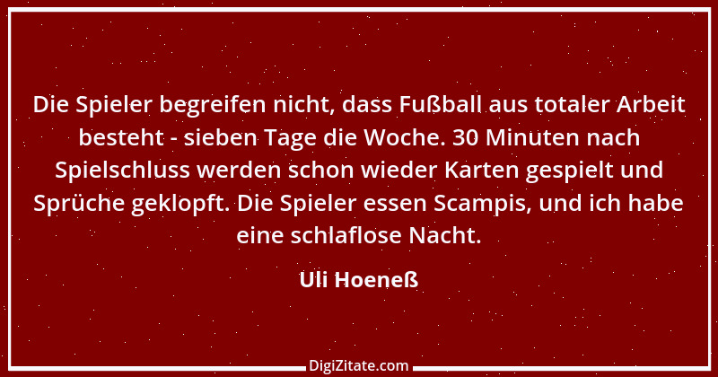 Zitat von Uli Hoeneß 24