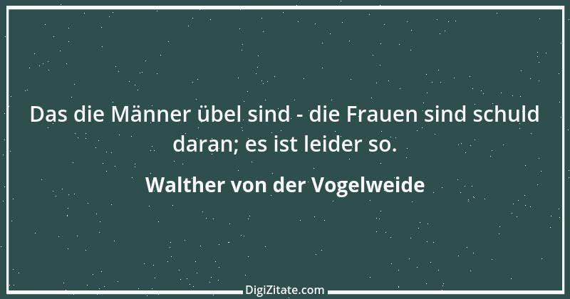 Zitat von Walther von der Vogelweide 19