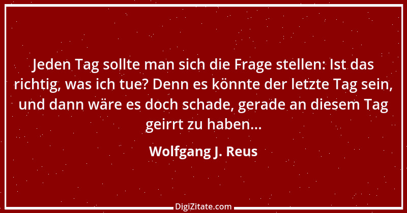 Zitat von Wolfgang J. Reus 1170