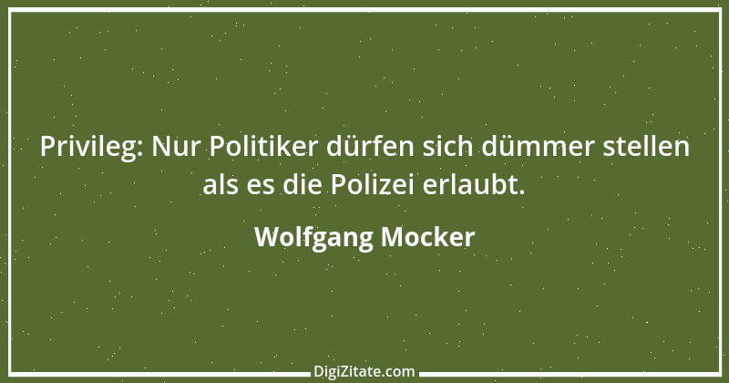 Zitat von Wolfgang Mocker 351