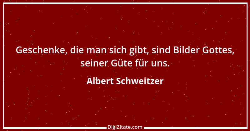 Zitat von Albert Schweitzer 42