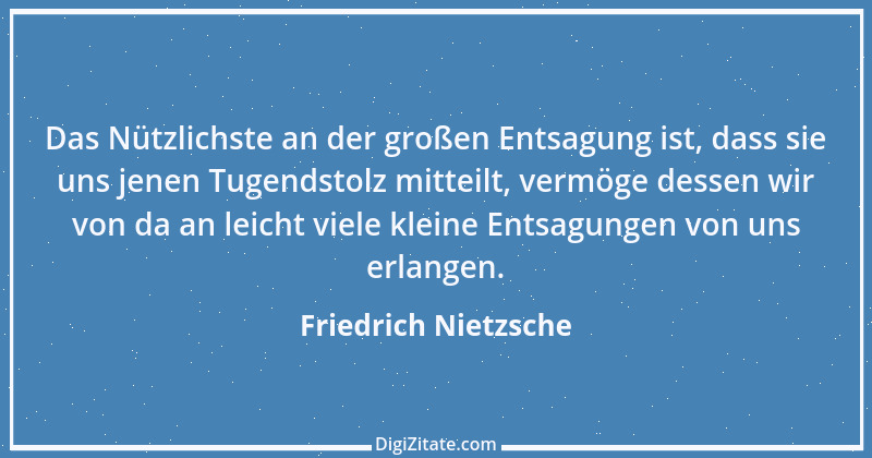 Zitat von Friedrich Nietzsche 1268