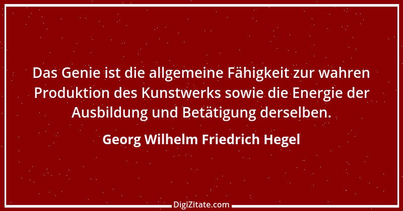 Zitat von Georg Wilhelm Friedrich Hegel 37