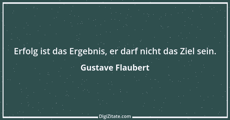 Zitat von Gustave Flaubert 174