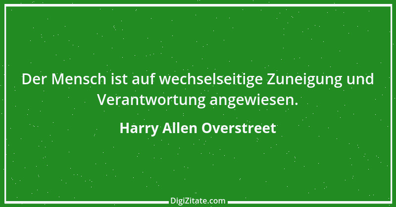 Zitat von Harry Allen Overstreet 1