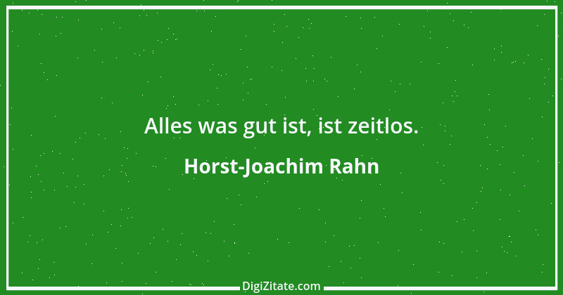 Zitat von Horst-Joachim Rahn 12