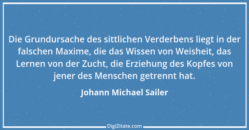 Zitat von Johann Michael Sailer 52