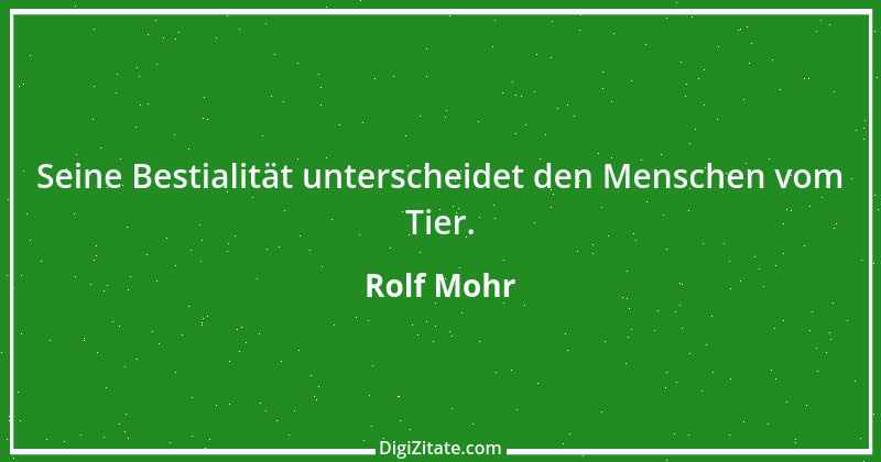 Zitat von Rolf Mohr 6