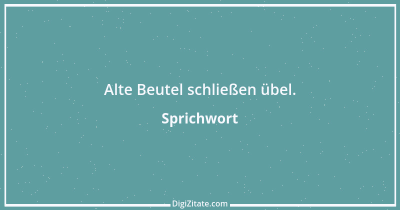 Zitat von Sprichwort 8323