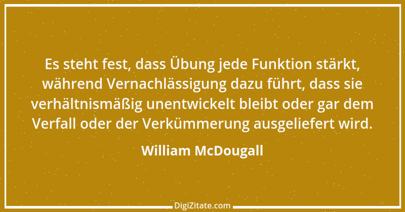 Zitat von William McDougall 5